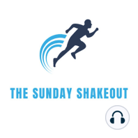 Ep. 1 - The Sunday Shakeout Initiation