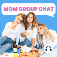 EP 14: Special announcement from one of the moms