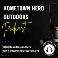 Season 2 Preview:  What's New In Season 2?  Hometown Hero Outdoors Podcast