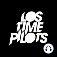 Explotó Barbenheimer - Los Time Pilots Ep 127