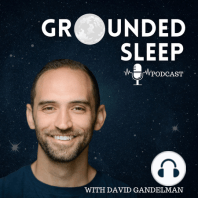 Episode #3: The Grounded Sleep Origin Story and Letting Go of Problems Meditation