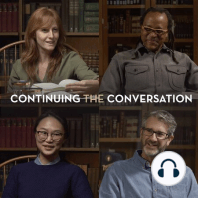 Introduction to ”Continuing the Conversation”
