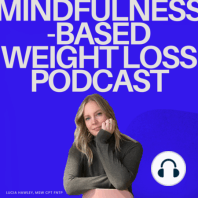207. Weight Loss Emotions