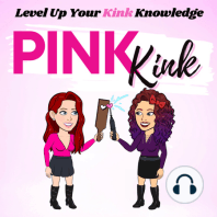 Episode 28 - Kink is Not A Competition