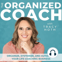 14 | 6 Steps and 1 Tool to Organize and Streamline Your Coaching Clients