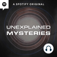 Unexplained Mysteries Is Ending