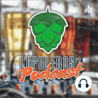 Episodio 019 - Historia de la Cerveza en México
