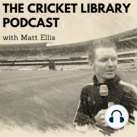 Nathan Reardon - Special Guest on the Cricket Library Podcast