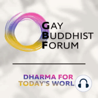 Practicing Buddhism As A Gay Man - Jim Wilson