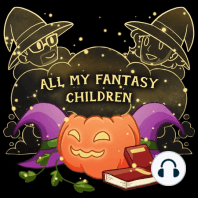 ANNOUNCEMENT: All My Fantasy Children is On Patreon