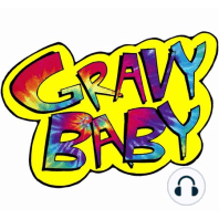 Gravy Baby 32: fightin by the river & Keanu Reeves