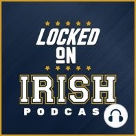 Notre Dame 2023 Season Preview Part TWO with Tim Murray: Game breakdowns and win total predictions