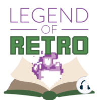 The Legend of Retro episode 7