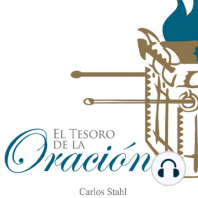 El Tesoro de la Oración - Episodio 46 - El Sacerdocio del Creyente, Continuación