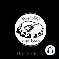 The Mandolins and Beer Podcast #192 Pete Martin