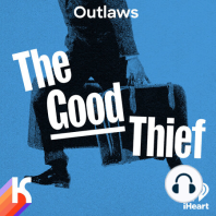 The Good Thief - Ep 1. How to Rob Banks and Influence People