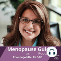 000: Menopause Guide Podcast with RhondaNP