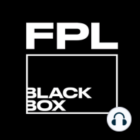 FPL BB - EP. 74 - Out with the Old - Bonus Part Two