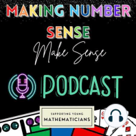 Ep 13: Quick Images: Number Sense Routines Series