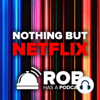 Nothing But Netflix #13: Don’t Look Up with Phil Thompson