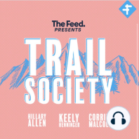 Trail Society Episode 54: Finding her way as an environmental scientist, activist, and trail runner with Peyton Thomas