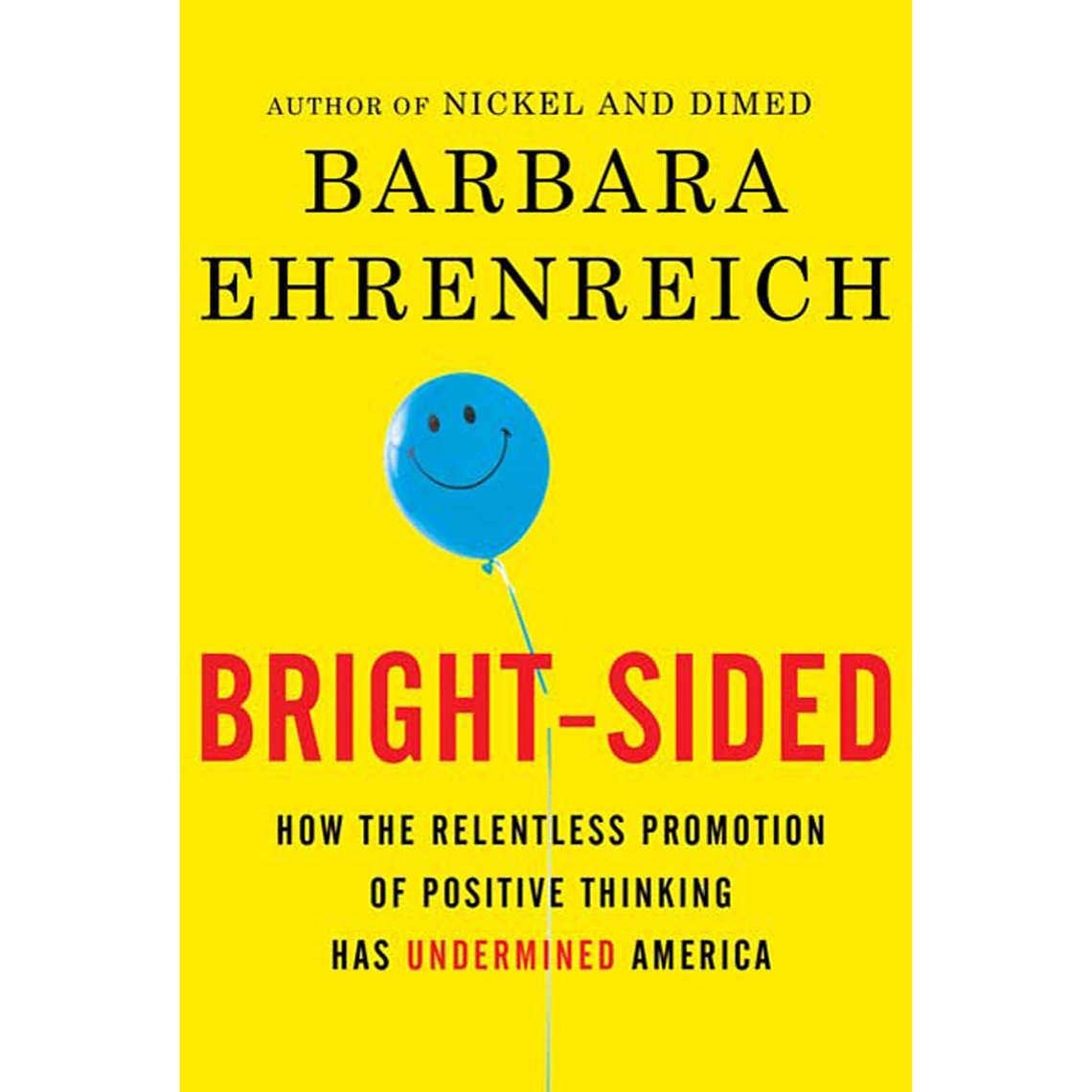 Bright-sided by Barbara Ehrenreich - Audiobook | Everand