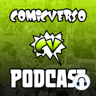 Comicverso 352: Fantastic Four, The Invisibles y Across the Spider-Verse