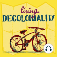 Living decoloniality S01 Ep 03: Adriana, Kewan and Viola