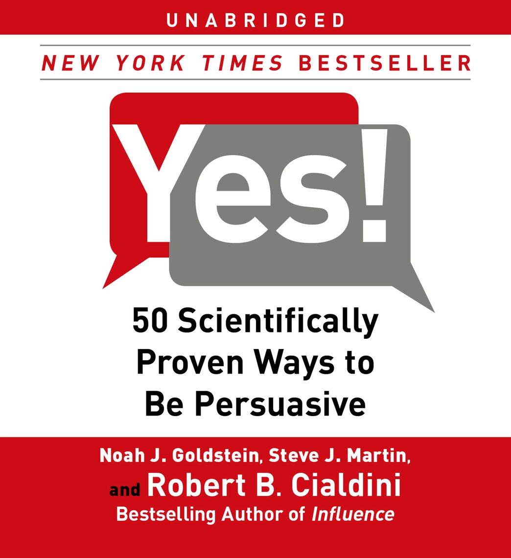 Yes! by Noah J. Goldstein, Steve J. Martin, Robert Cialdini (Audiobook) -  Read free for 30 days