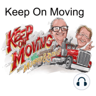 Keep On Moving Podcast Ep 24 Dave McCoid talking with Will Shiers from Commercial Motor magazine for Trucking Radio 24/7
