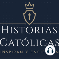 100 Episodios de Historias Católicas