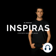 Pausas para disfrutar la vida con Paola Rojas| Inspiras Podcast Ep. 26