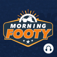 Introducing 'Morning Footy: A Daily Soccer Podcast from CBS Sports Golazo Network'