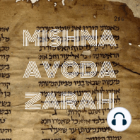 Cours n°2: Mishna Avoda Zara 1.3