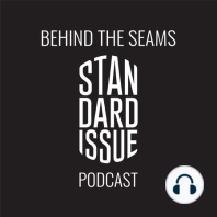 Behind The Seams Presented By Standard Issue Tees Featuring Brandon Larracuente Episode 12