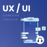 Bienvenidos al Mundo del Diseño UX/UI