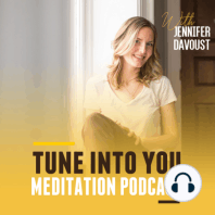 1: About The Tune Into You Meditation Podcast 01