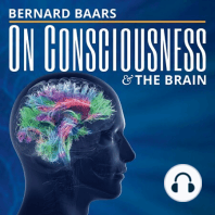#5 — Pt 4 - Is Cortex the Organ of Mind? GWT originator, Bernard Baars explores conscious and unconscious brain events.