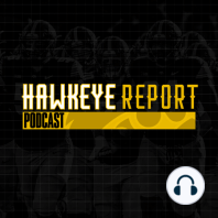 Hawkeye Report Podcast 392