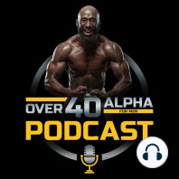 Episode 79 - The Importance of Mobility Training for Men Over 40- Ruston Webb