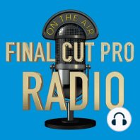 FCPRadio 140 - Back-up Strategies, iPhone 15 Event, FCP Creative Summit & the Final Cut Pro Team meet-up