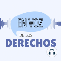 En Voz de los Derechos E. 2 T.3: Derecho, telecomunicaciones y radiodifusión