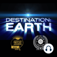 Destination: Earth - The Trailer