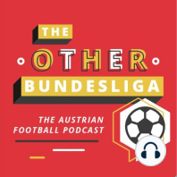 Hartberg's Heroine, No Euro in Vienna, and Worries at WSG: The Match Day 6 Pod