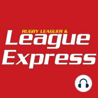 #7 - League Express - Wolves dominate Castleford's 'passengers,' Dragons in trouble and the NRL finals preview