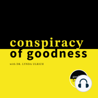 TRAILER: Conspiracy of Goodness Podcast