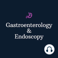 Gastric Antral Vascular Ectasia (GAVE) or Watermelon Stomach