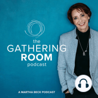 The Best of the Gathering Room - Episode 97: Building on Bright Spots
