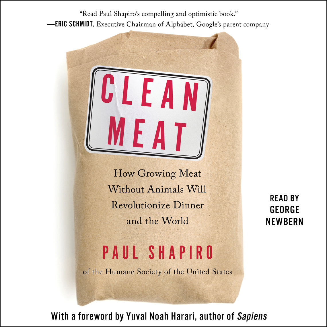 Clean Meat: How Growing Meat Without Animals Will Revolutionize Dinner and the World