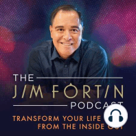 Ep 1: Transforming Your Life From The Inside Out
